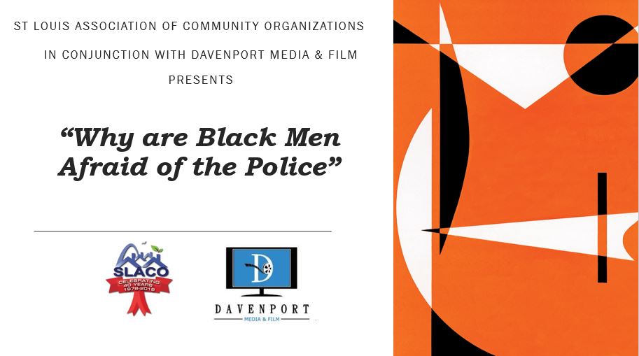 Documentary Production “Why are Black Men Afraid of the Police”